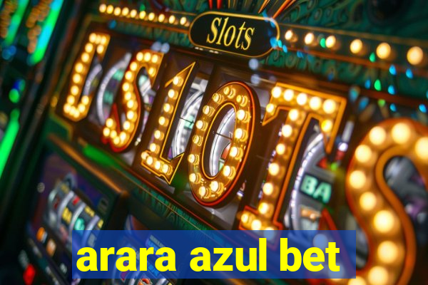 arara azul bet